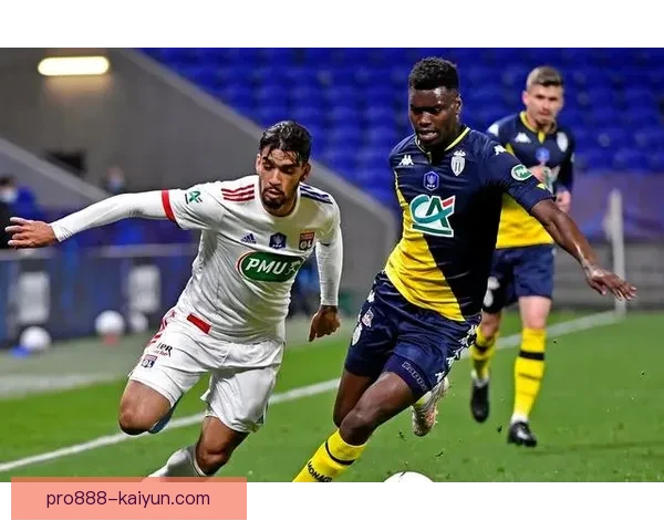 摩纳哥逼抢体系近期表现稳健，防守反击效率持续提升